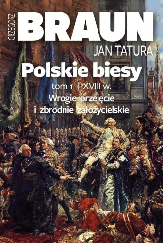 Polskie biesy T.1, Grzegorz Braun, Jan Tatura