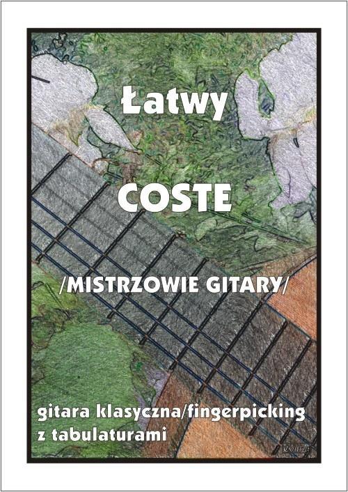 Łatwy Coste (mistrzowie gitary), red. M. Pawełek