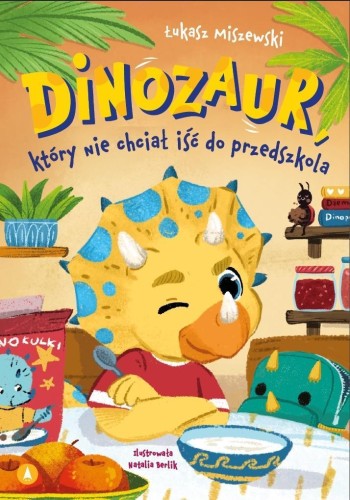 Dinozaur, który nie chciał iść do przedszkola