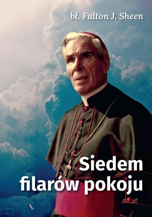 Siedem filarów pokoju, Fulton J. Sheen