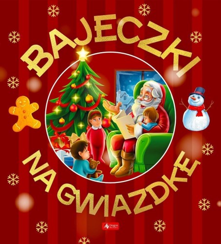 Bajeczki na gwiazdkę, praca zbiorowa