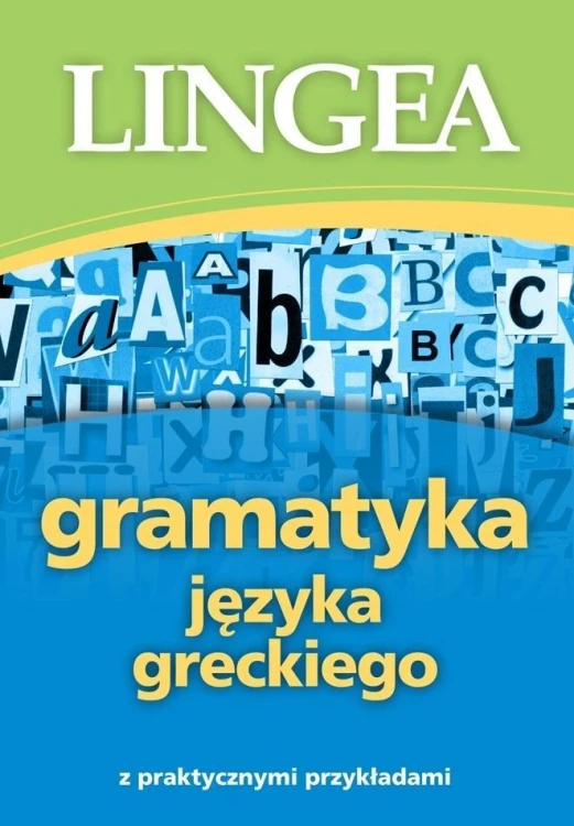 Gramatyka języka greckiego w.2026, praca zbiorowa