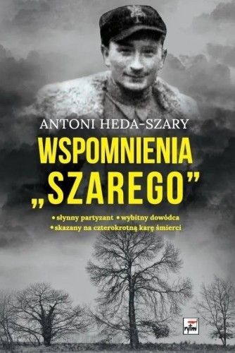 Wspomnienia Szarego, Antoni Heda-Szary