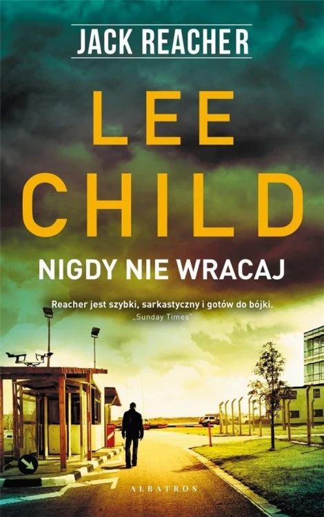 Jack Reacher: Nigdy nie wracaj, Lee Child