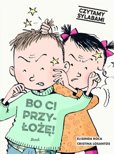 Czytamy sylabami. Bo ci przyłożę!, Elisenda Roca