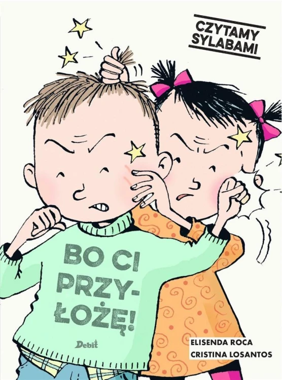 Czytamy sylabami. Bo ci przyłożę!, Elisenda Roca