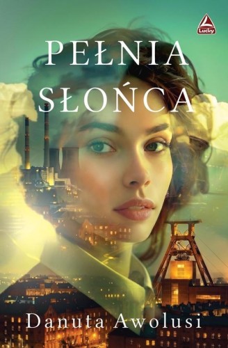 Pełnia słońca, Danuta Awolusi