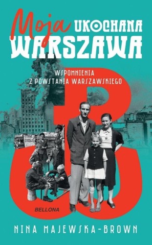 Moja ukochana Warszawa, Nina Majewska-Brown