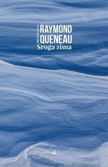 Sroga zima, Raymond Queneau