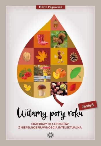 Witamy pory roku. Jesień. Materiały dla uczniów z.