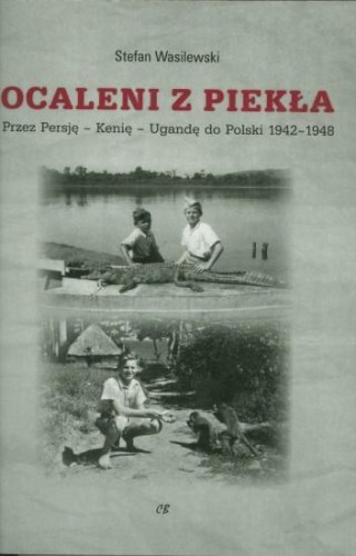 Ocaleni z piekła, Stefan Wasilewski