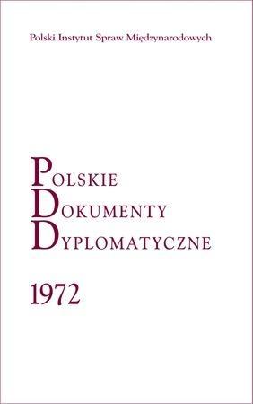 Polskie Dokumenty Dyplomatyczne 1972