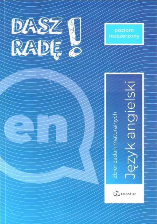 Dasz radę! J. ang. zb. zadań maturalnych ZR