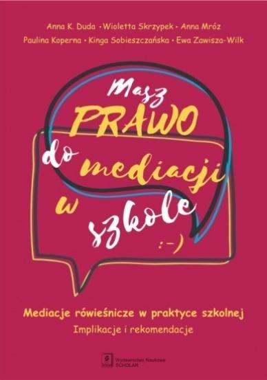 Masz prawo do mediacji w szkole. Mediacje...