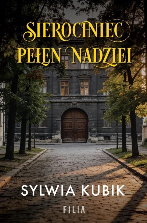 Sierociniec pełen nadziei, Sylwia Kubik