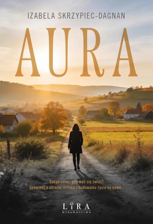 Aura, Izabela Skrzypiec-Dagnan
