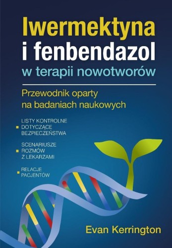 Fenbendazol i iwermektyna w terapii nowotworów