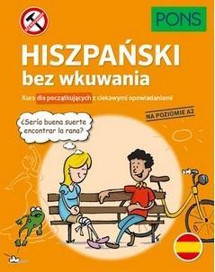 Hiszpański bez wkuwania A2 w.3, praca zbiorowa