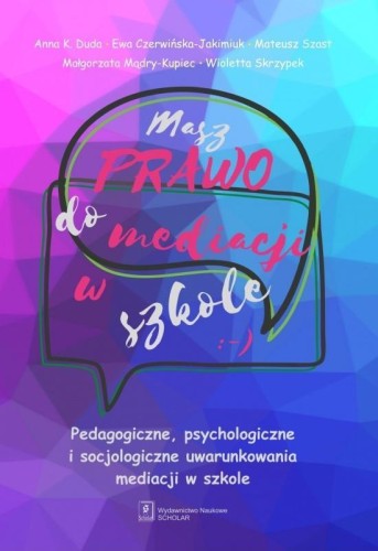 Masz prawo do mediacji w szkole, praca zbiorowa