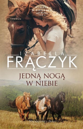 Jedną nogą w niebie, Izabella Frączyk