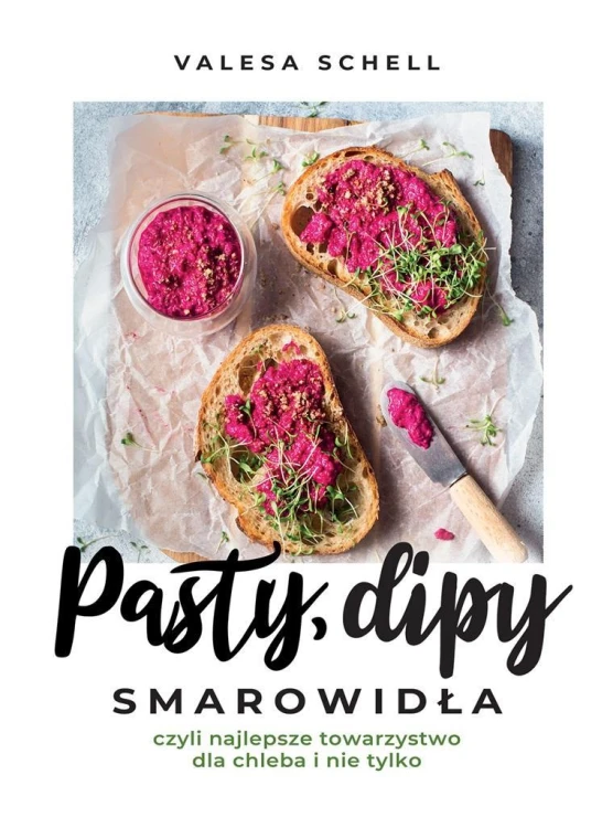 Pasty, dipy, smarowidła.., Valesa Schell