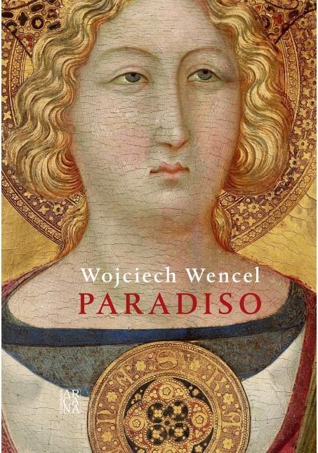Paradiso, Wojciech Wencel