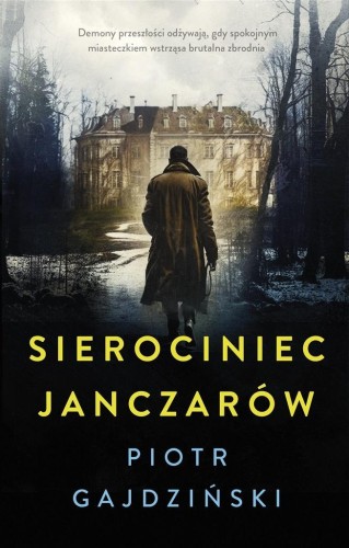 Sierociniec janczarów, Piotr Gajdziński