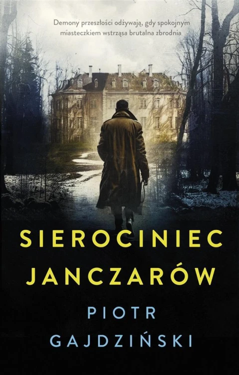 Sierociniec janczarów, Piotr Gajdziński
