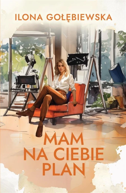 Mam na ciebie plan, Ilona Gołębiewska