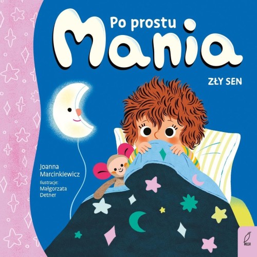 Po prostu Mania. Zły sen
