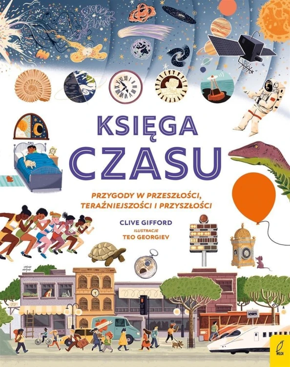 Księga czasu, Clive Gifford, Jacek Konieczny