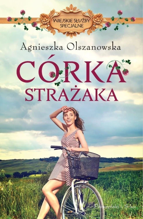 Córka strażaka, Agnieszka Olszanowska