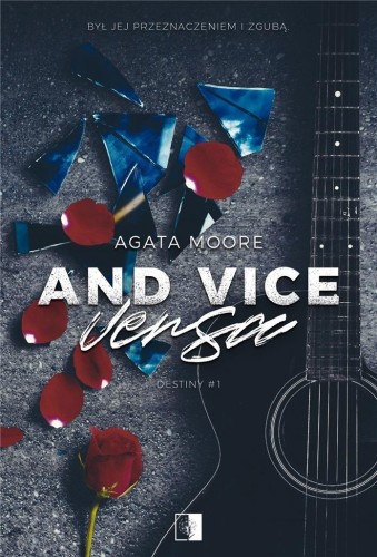 And Vice Versa, Agata Moore