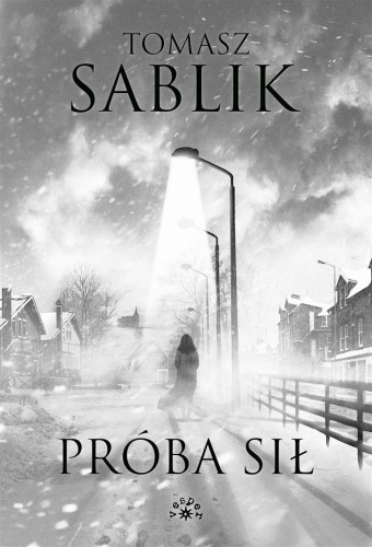 Próba sił, Tomasz Sablik