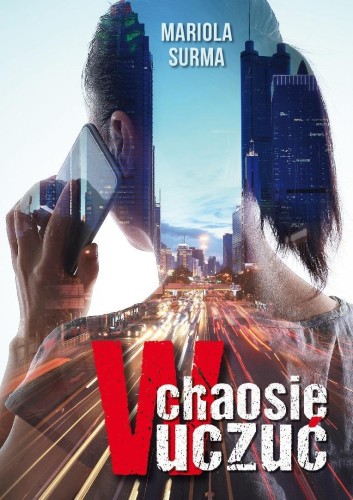 W chaosie uczuć, Mariola Surma