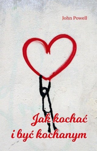 Jak kochać i być kochanym, John Powell