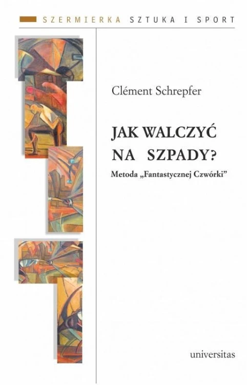Jak walczyć na szpady?, Clment Schrepfer
