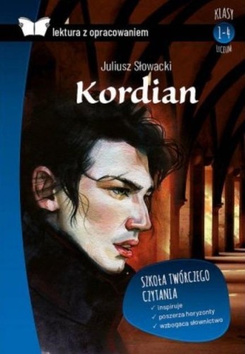 Kordian. Lektura z opracowaniem, Juliusz Słowacki