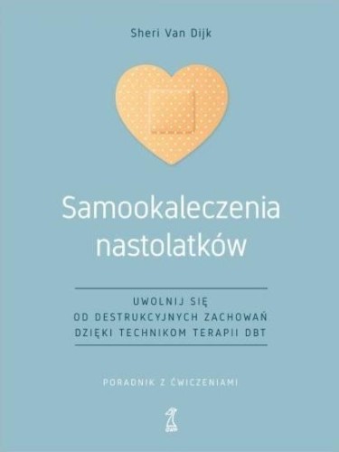 Samookaleczenia nastolatków, Van Dijk Sheri