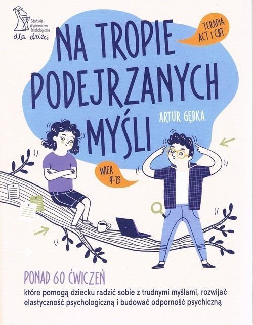 Na tropie podejrzanych myśli, Artur Gębka