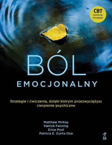 Ból emocjonalny. Strategie i ćwiczenia, dzięki...