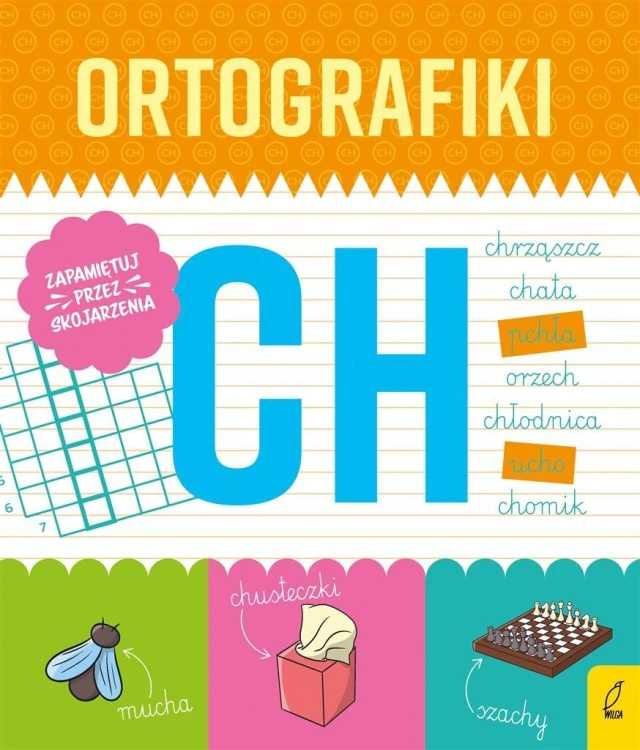 Ortografiki. Ćwiczenia z CH, Małgorzata Korbiel