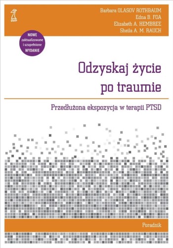 Odzyskaj życie po traumie w.2, praca zbiorowa