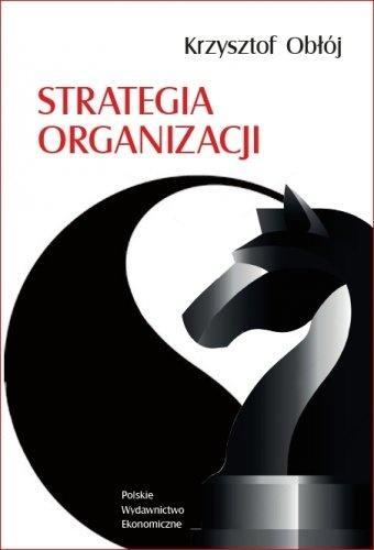 Strategia organizacji w.4, Krzysztof Obłój