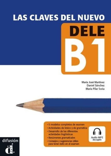 Las claves del Nuevo DELE B1, praca zbiorowa