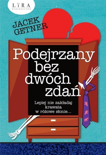 Podejrzany bez dwóch zdań, Jacek Getner