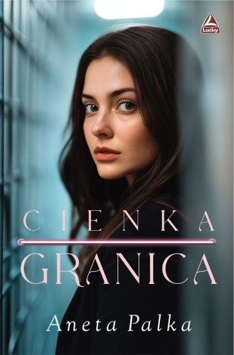 Cienka granica, Aneta Palka