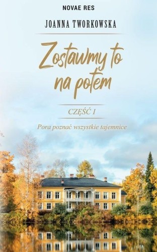 Zostawmy to na potem, Joanna Tworkowska