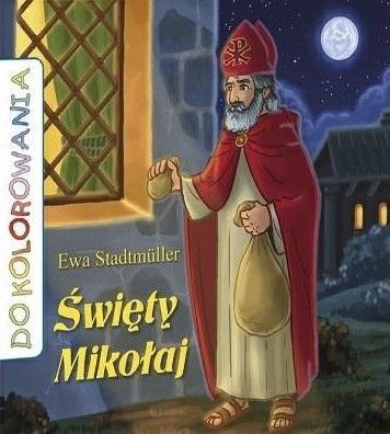 Do kolorowania - Święty Mikołaj, Ewa Stadtmuller