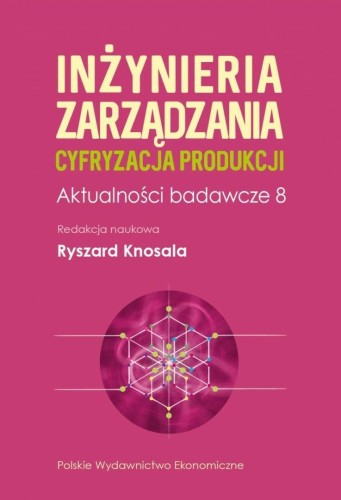 inżynieria zarządzania. Cyfryzacja produkcji